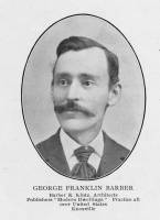 George F Barber from Tennesseans, 1902. The Speed Publishing Company, 1901-1902. from the Knox County Public Library Calvin M. McClung Digital Collection accessed 7/28/15